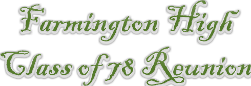 Farmington High Class of 78 Reunion